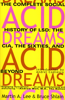 Review: “Acid Dreams” By Lee & Shlain